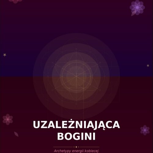 edbeab05-8c0a-4e40-a461-f91f3654fecf E-book: Uzależniająca Bogini